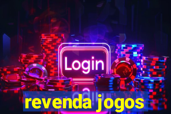 revenda jogos